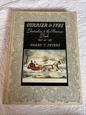 Courier and Ives vintage printmakers to the American People Harry T Peters Book